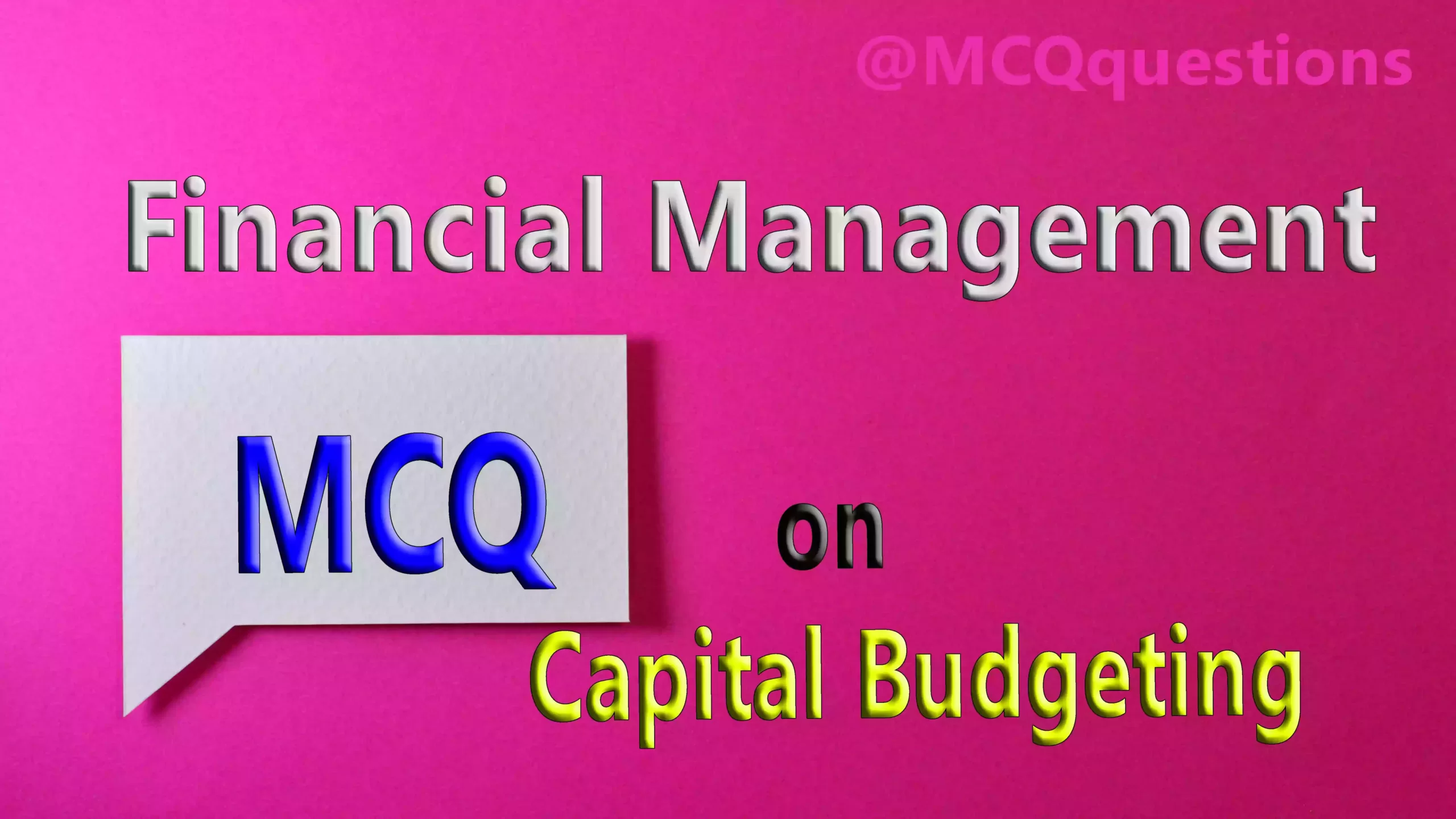 Financial Management MCQ on Capital Budgeting