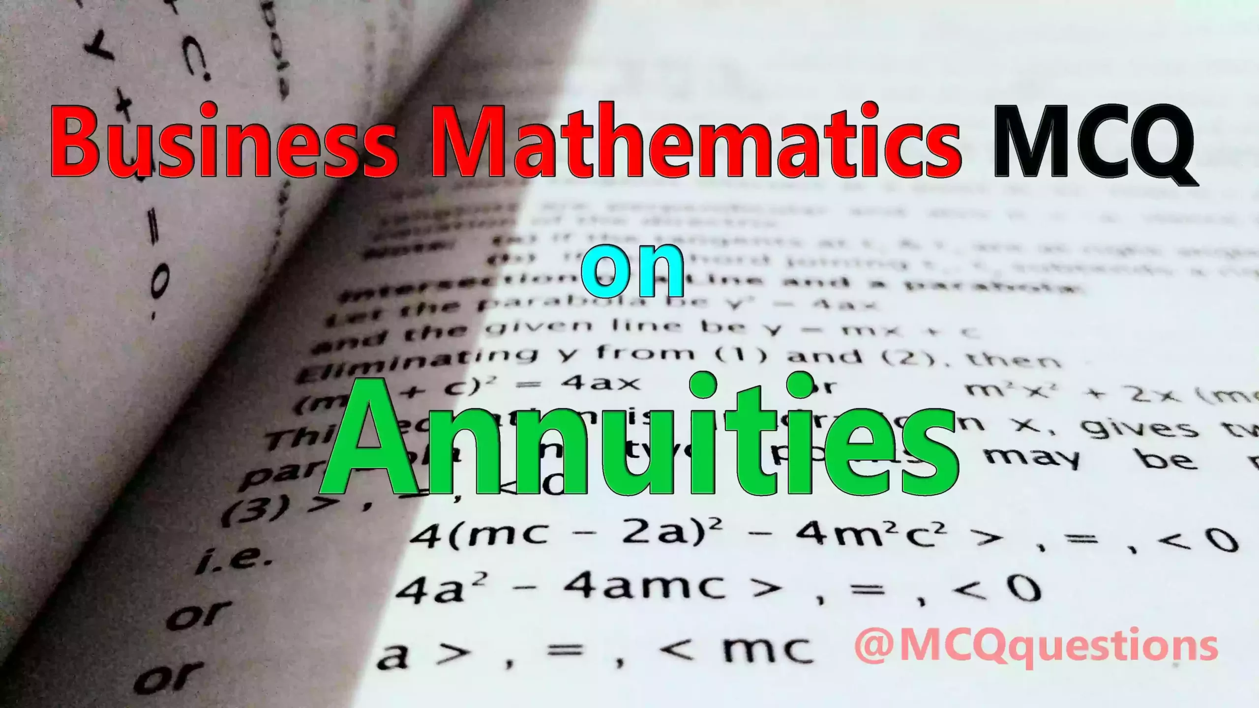 Business Mathematics MCQ on Annuities