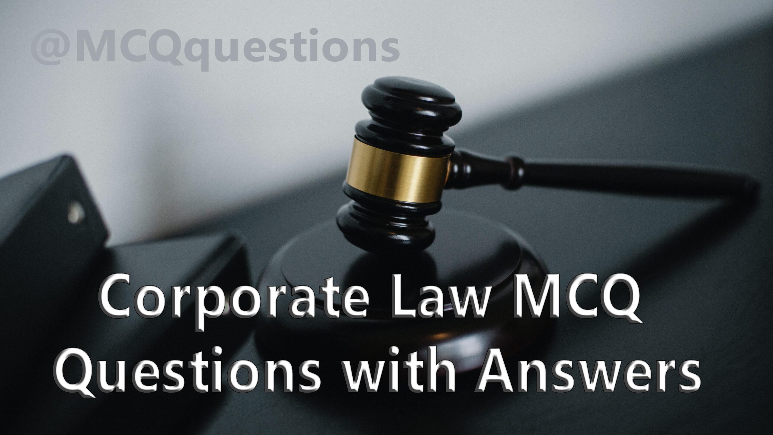 Corporate Law MCQ Questions with Answers