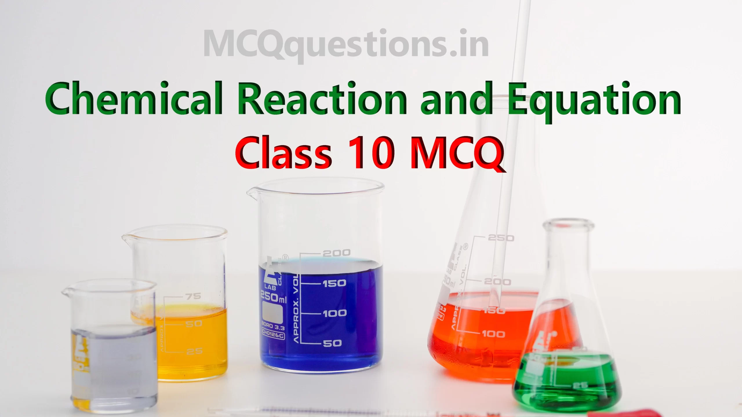 Chemical Reaction and Equation Class 10 MCQ