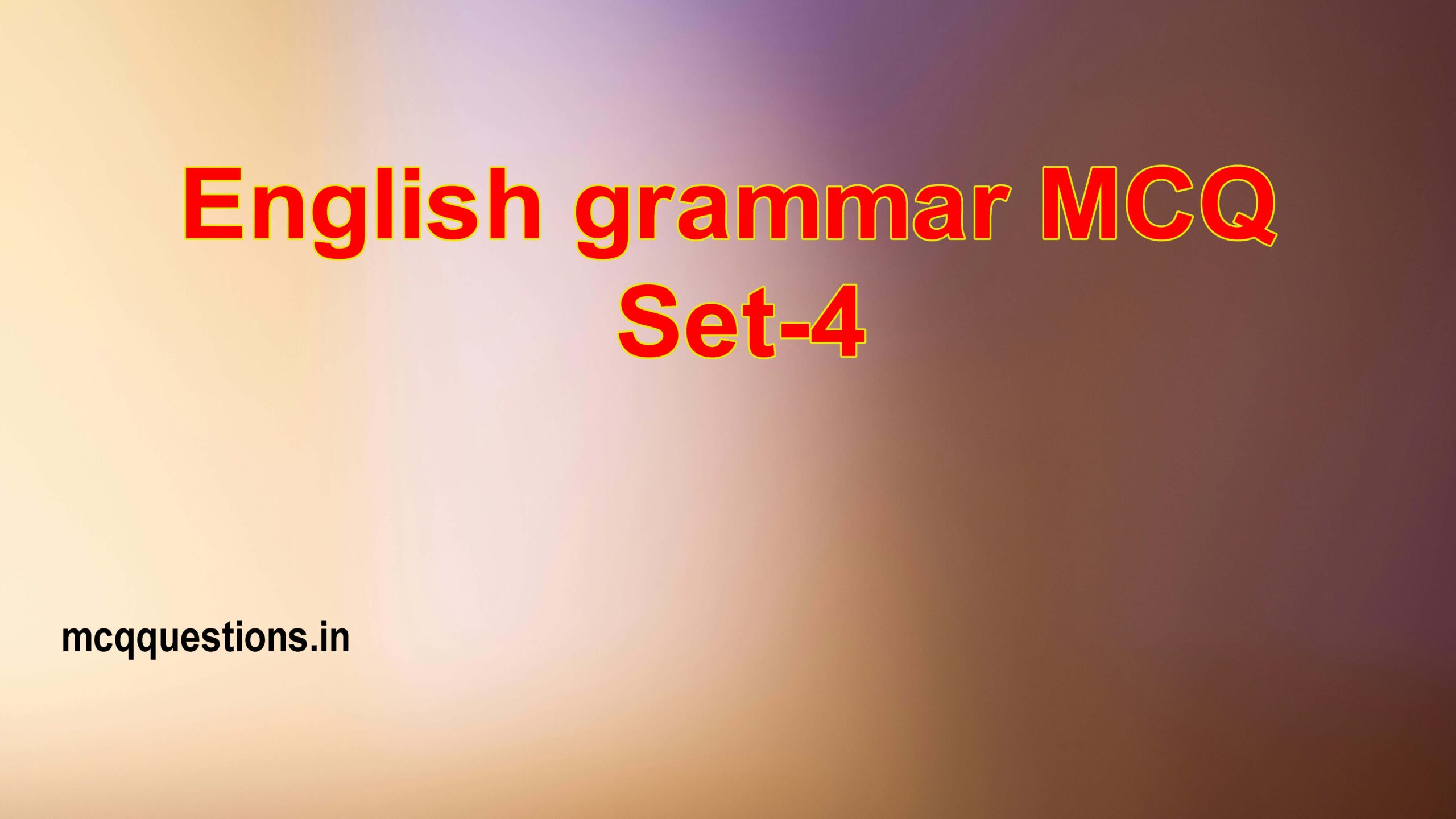 English grammar MCQ Set-4