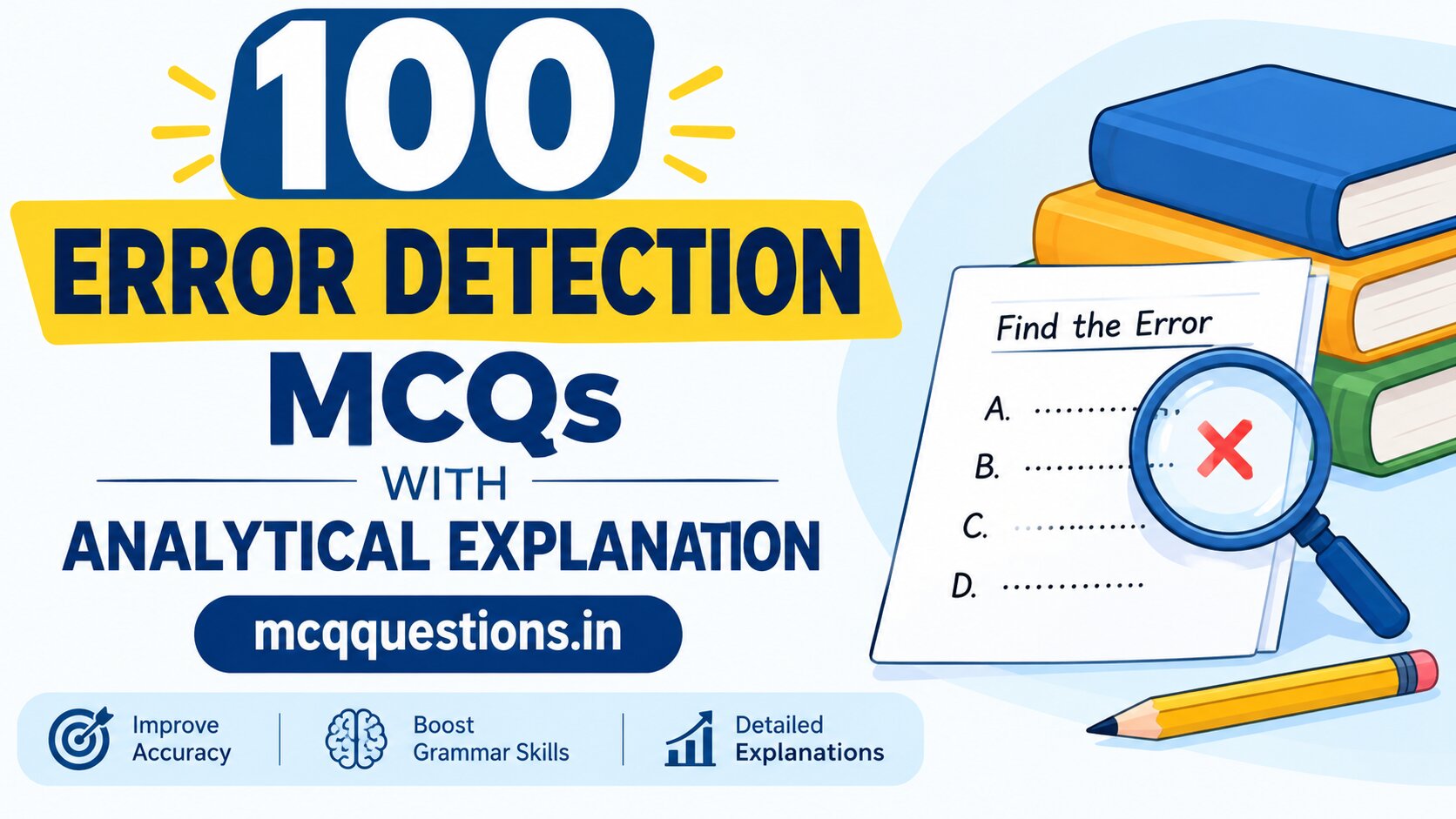 100 ERROR DETECTION MCQs WITH ANALYTICAL EXPLANATIONS