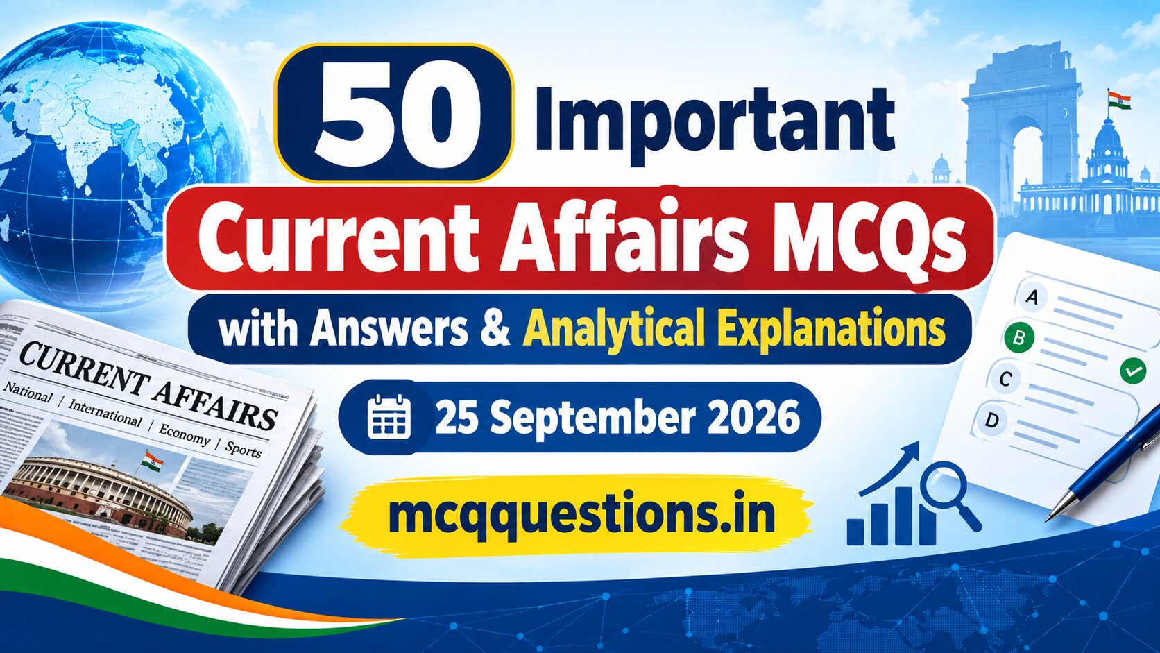 50 Important Current Affairs MCQs with Answers and Analytical Explanations – 25 September 2026