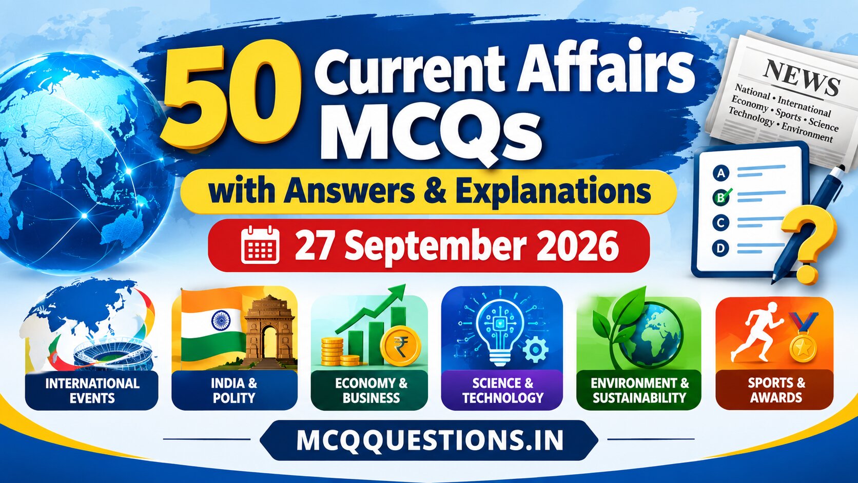 50 Current Affairs MCQs with Answers & Explanations