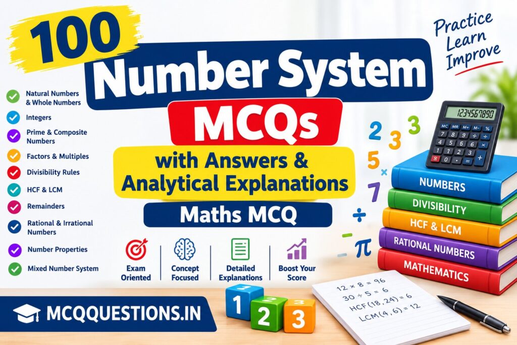 100 Number System MCQs with Answers and Analytical Explanations
