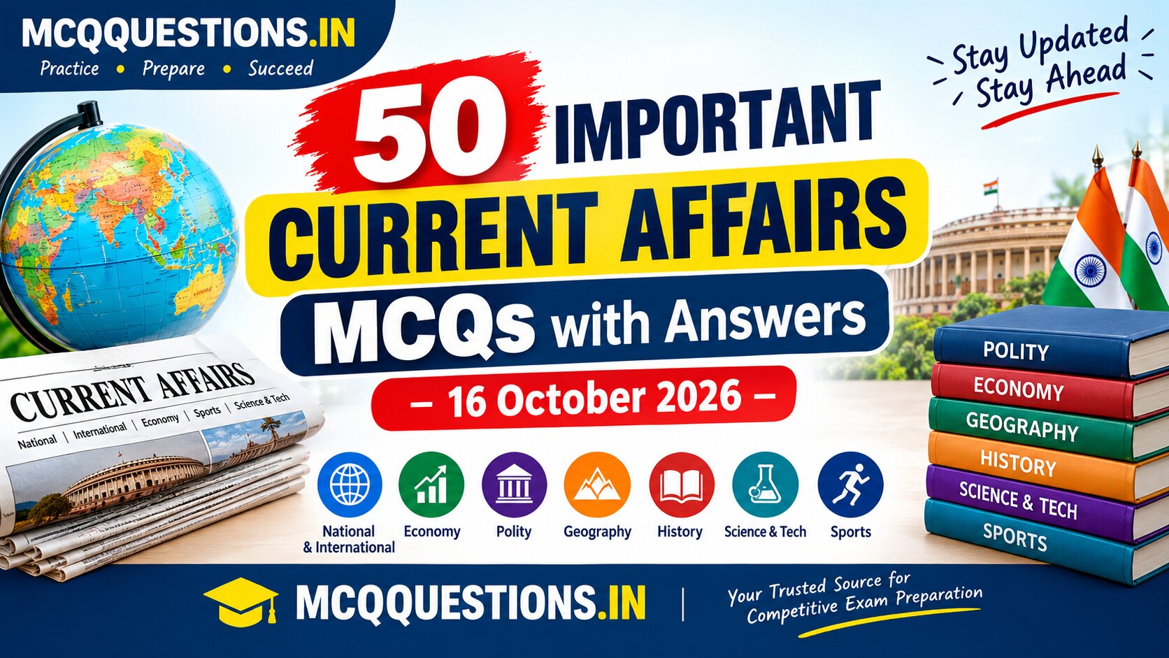 50 Important Current Affairs MCQs with Answers and Explanations for 16 October 2026