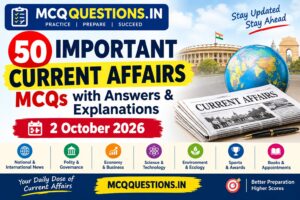 50 Important Current Affairs MCQs with Answers – 2 October 2026