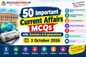 50 important current affairs MCQs with answers and analytical explanations for 3 October 2026