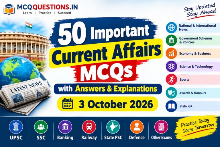50 important current affairs MCQs with answers and analytical explanations for 3 October 2026