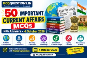 50 Important Current Affairs MCQs with Answers – 4 October 2026