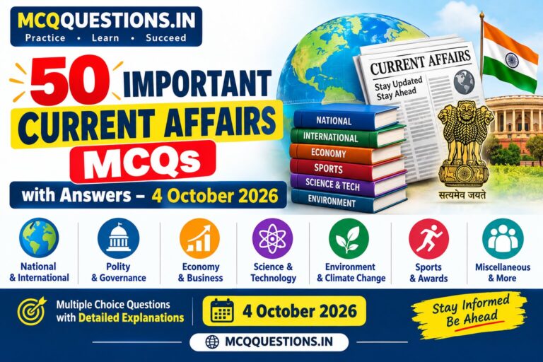 50 Important Current Affairs MCQs with Answers – 4 October 2026
